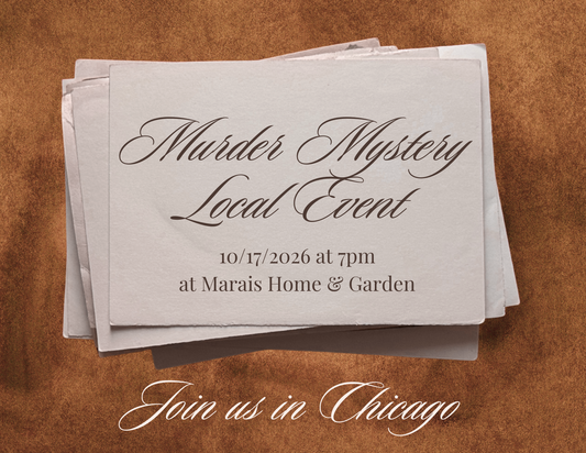 Local Murder Mystery Event | Marais Home & Garden